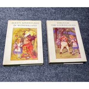 Alice’s Adventures in Wonderland and Through the Looking Glass By Lewis Carrol